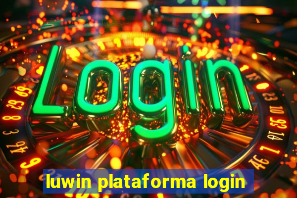 luwin plataforma login